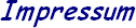 Impressum